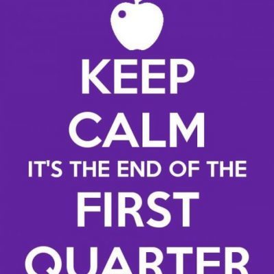 Keep calm it's the end of the first quarter